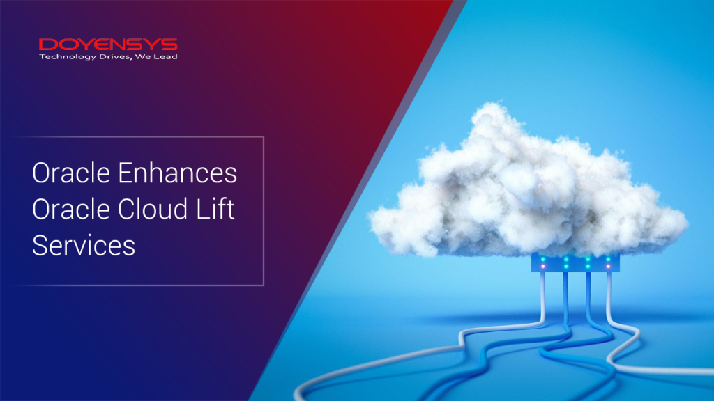 oracle-enhances-oracle-cloud-lift-services